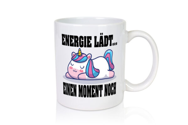 Energie Lädt einen Moment noch | Einhorn | Faul - Tasse Weiss - Kaffeetasse / Geschenk / Familie