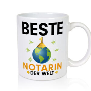 Welt Beste Notarin | Juristin - Tasse Weiss - Kaffeetasse / Geschenk / Familie