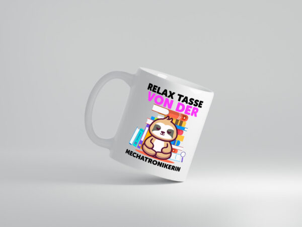 Relax Tasse: Mechatronikerin | KFZ | Werkstatt - Tasse Weiss - Kaffeetasse / Geschenk / Familie