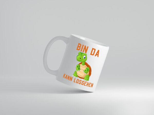 Bin da kann losgehen | lachende Schildkröte | Optimist - Tasse Weiss - Kaffeetasse / Geschenk / Familie