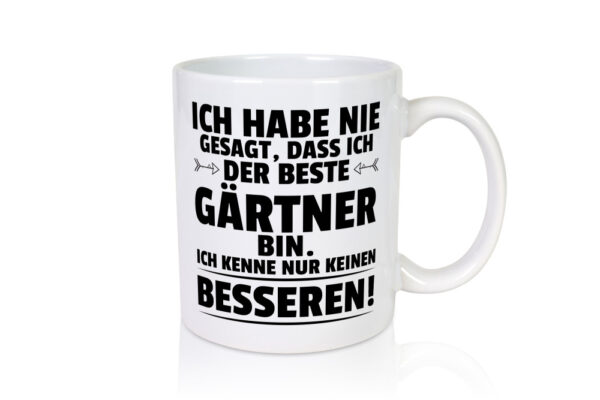 Der Beste Gärtner | Gartenbau - Tasse Weiss - Kaffeetasse / Geschenk / Familie