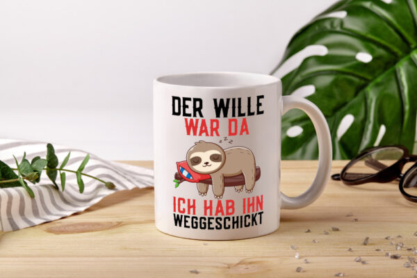 Der Wille war da | Faultier | Arbeit | Kollegen | Comic - Tasse Weiss - Kaffeetasse / Geschenk / Familie