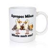 Apropos Möwe | Möwie noch een | Norddeutsch | Plattdeutsch - Tasse Weiss - Kaffeetasse / Geschenk / Familie