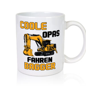 Coole Opas fahren Bagger | Baggerfahrer | Opa - Tasse Weiss - Kaffeetasse / Geschenk / Familie