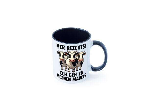 Mir reichts ich geh zu meinen Mädels | Landwirt | Kühe Farbige Tasse - Kaffeetasse / Geschenk / Familie