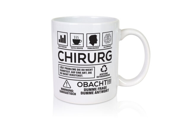 Achtung Probleme Chirurg | Medizin | Chirurgie | Krankenhaus - Tasse Weiss - Kaffeetasse / Geschenk / Familie