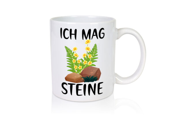 Ich mag Steine | Natur | Blumen - Tasse Weiss - Kaffeetasse / Geschenk / Familie