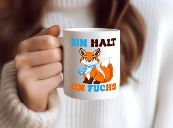 Bin halt ein Fuchs | Schlauer Fuchs - Tasse Weiss - Kaffeetasse / Geschenk / Familie