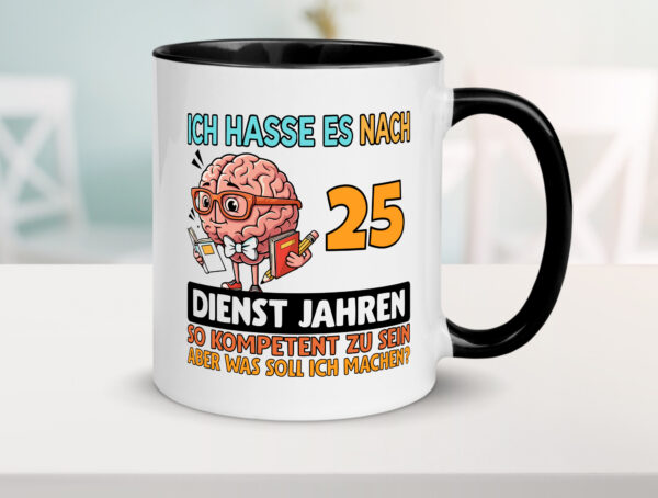 25 Dienstjahre | Arbeit | Kompetent Farbige Tasse - Kaffeetasse / Geschenk / Familie