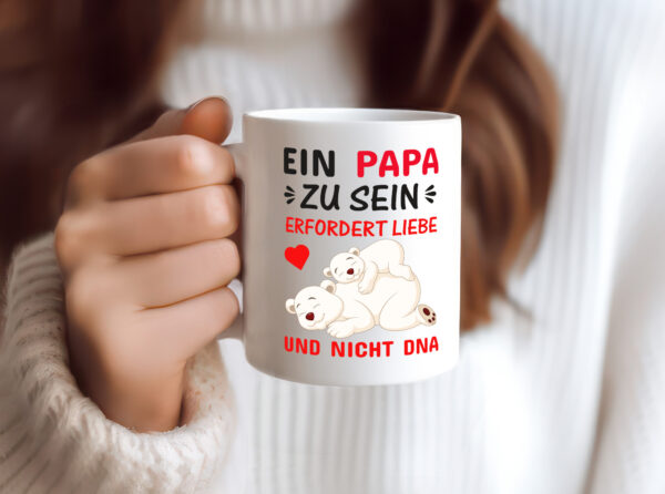 Papa sein | Stiefvater Tasse | Liebe nicht DNA | Kinder - Tasse Weiss - Kaffeetasse / Geschenk / Familie