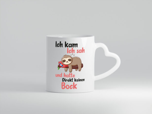 Ich kam, sah und hatte keinen Bock | Faultier - Herzhenkel Tasse - Kaffeetasse / Geschenk / Familie