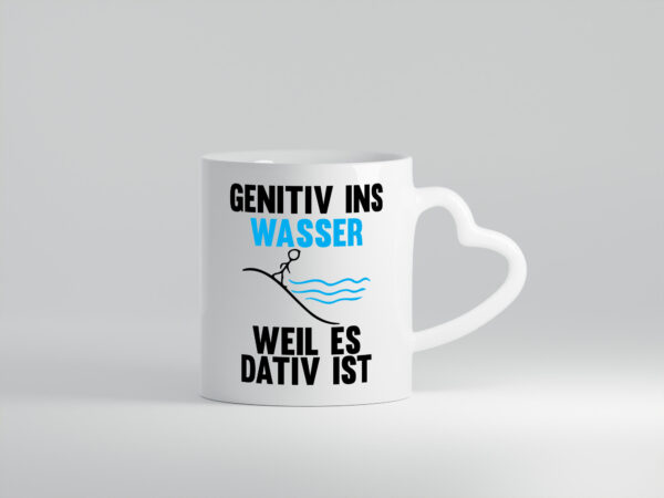 Genitiv Wasser weil Dativ | Grammatik | Rechtschreibung - Herzhenkel Tasse - Kaffeetasse / Geschenk / Familie