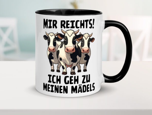 Mir reichts ich geh zu meinen Mädels | Landwirt | Kühe Farbige Tasse - Kaffeetasse / Geschenk / Familie