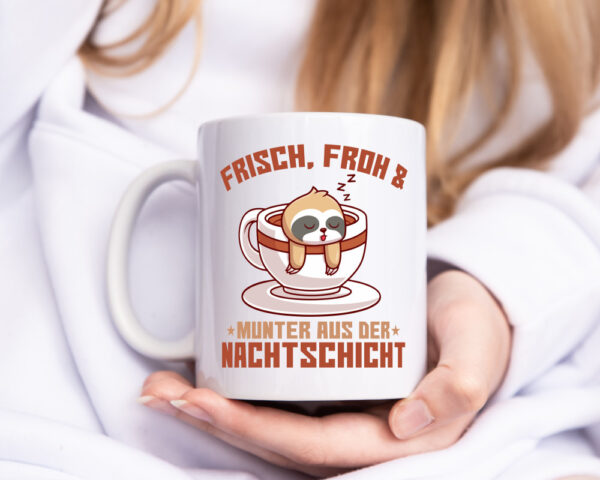 Frisch froh und Munter | Nachtschicht | Altenpfleger - Tasse Weiss - Kaffeetasse / Geschenk / Familie