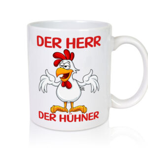 Der Herr der Hühner | Bauernhof | Hühnerstall | Landwirt - Tasse Weiss - Kaffeetasse / Geschenk / Familie