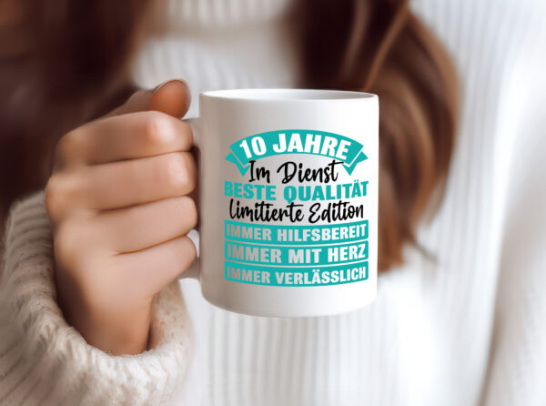 10 Jahre im Dienst | Jubiläum | Arbeit - Tasse Weiss - Kaffeetasse / Geschenk / Familie