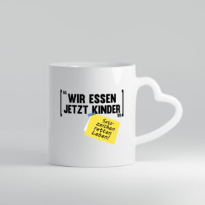 Wir essen jetzt, Kinder | Grammatik | Satzzeichen | Sprache - Herzhenkel Tasse - Kaffeetasse / Geschenk / Familie