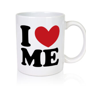 I love me vl10 - Tasse Weiss - Kaffeetasse / Geschenk / Familie