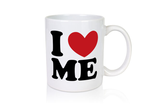 I love me vl10 - Tasse Weiss - Kaffeetasse / Geschenk / Familie