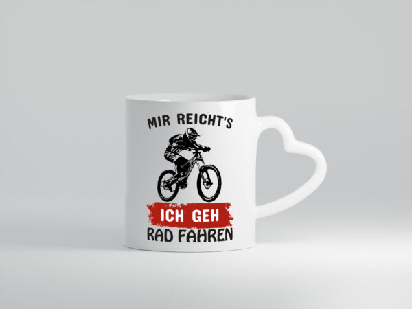 Ich geh Rad fahren | Radler Tasse | Fahrradfahrer - Herzhenkel Tasse - Kaffeetasse / Geschenk / Familie