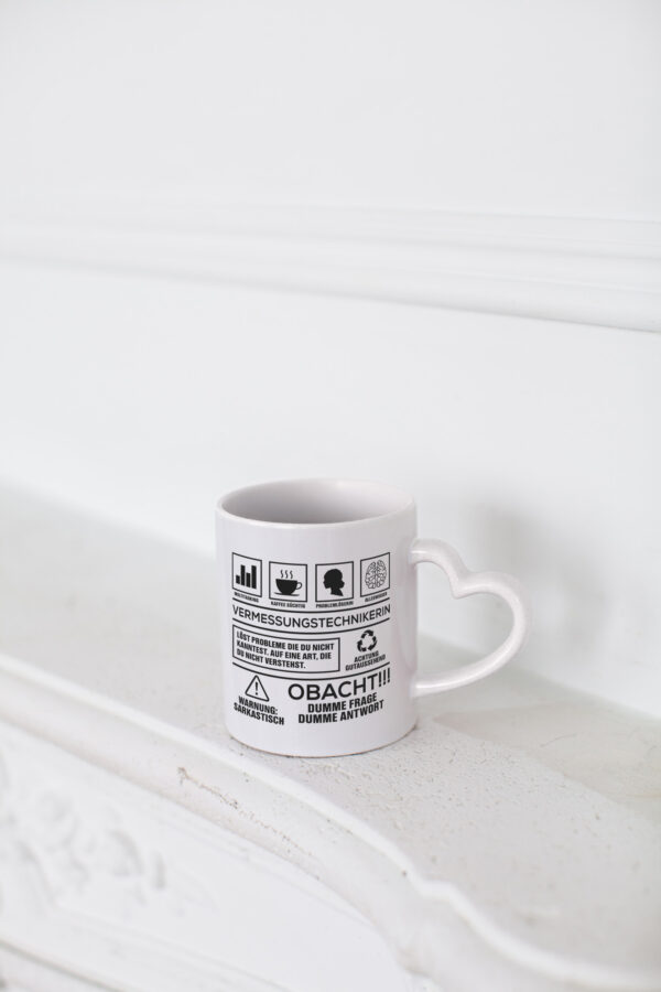 Achtung Probleme Vermessungstechnikerin | Techniker - Herzhenkel Tasse - Kaffeetasse / Geschenk / Familie