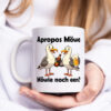 Apropos Möwe | Möwie noch een | Norddeutsch | Plattdeutsch - Tasse Weiss - Kaffeetasse / Geschenk / Familie