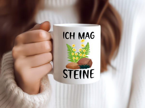 Ich mag Steine | Natur | Blumen - Tasse Weiss - Kaffeetasse / Geschenk / Familie