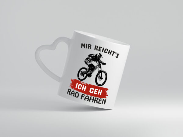 Ich geh Rad fahren | Radler Tasse | Fahrradfahrer - Herzhenkel Tasse - Kaffeetasse / Geschenk / Familie
