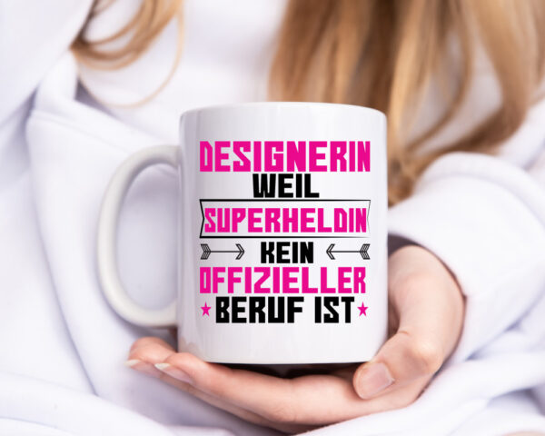 Superheldin Designerin | Mode - Tasse Weiss - Kaffeetasse / Geschenk / Familie