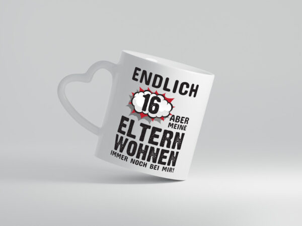 Endlich 16 | Geburtstag Tasse | lustiges Statement - Herzhenkel Tasse - Kaffeetasse / Geschenk / Familie