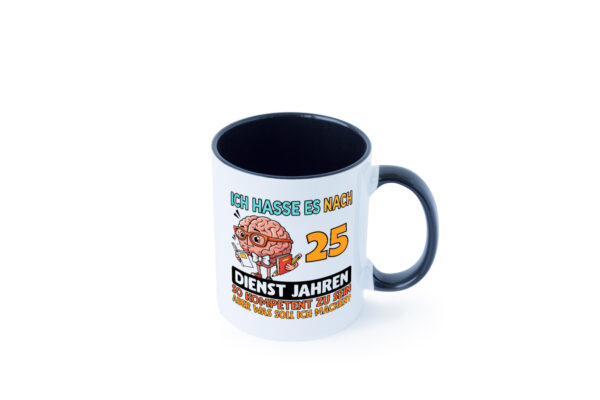 25 Dienstjahre | Arbeit | Kompetent Farbige Tasse - Kaffeetasse / Geschenk / Familie