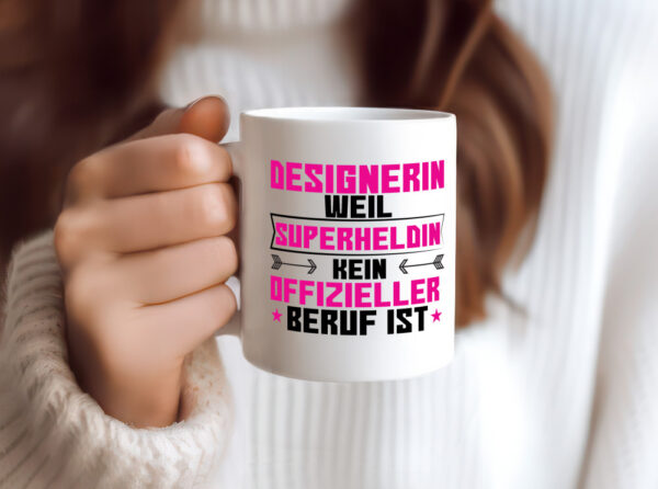 Superheldin Designerin | Mode - Tasse Weiss - Kaffeetasse / Geschenk / Familie