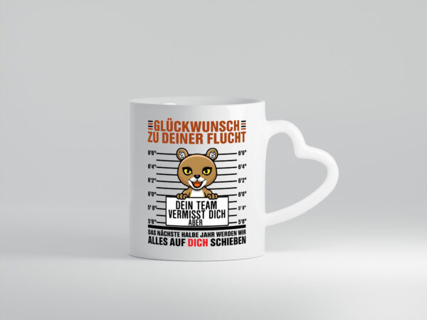 Glückwunsch zu deiner Flucht | Abschiedgeschenk - Herzhenkel Tasse - Kaffeetasse / Geschenk / Familie