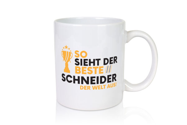 Der Weltbeste Schneider | Beruf Schneiderei - Tasse Weiss - Kaffeetasse / Geschenk / Familie