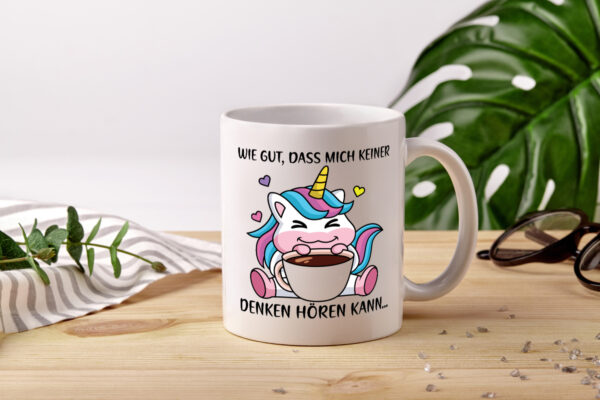 Denken hören kann | Einhorn Comic | Humor | Kaffeeliebhaber - Tasse Weiss - Kaffeetasse / Geschenk / Familie