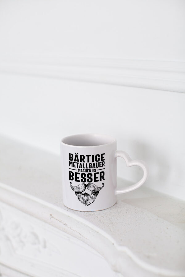 Metallbauer machen es besser | Bart - Herzhenkel Tasse - Kaffeetasse / Geschenk / Familie