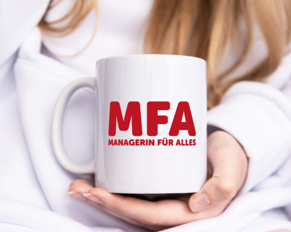 MFA Tasse | Beruf Humor | Medizin Humor | Statement - Tasse Weiss - Kaffeetasse / Geschenk / Familie
