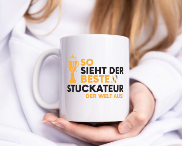 Der Weltbeste Stuckateur | Innenausbau | Beruf - Tasse Weiss - Kaffeetasse / Geschenk / Familie