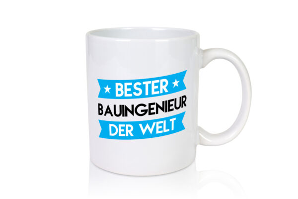 Bester Bauingenieur | Ingenieur - Tasse Weiss - Kaffeetasse / Geschenk / Familie
