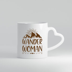 Wander Woman | Berge | Herzen - Herzhenkel Tasse - Kaffeetasse / Geschenk / Familie