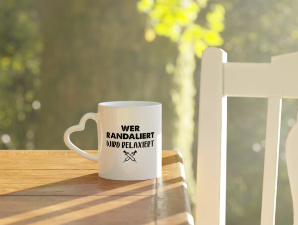 Wer randaliert wird relaxiert | Spritzen - Herzhenkel Tasse - Kaffeetasse / Geschenk / Familie