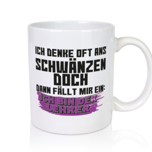 Ich bin der Lehrer | Beruf Tasse | Schule | Humor - Tasse Weiss - Kaffeetasse / Geschenk / Familie