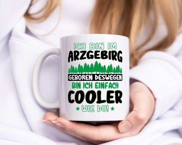Ich bin im Arzgebirge geboren | Gebirge | Sterne - Tasse Weiss - Kaffeetasse / Geschenk / Familie