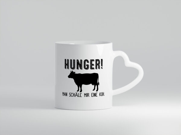 HUNGER! Man schäle mir eine Kuh | Fleischliebhaber - Herzhenkel Tasse - Kaffeetasse / Geschenk / Familie