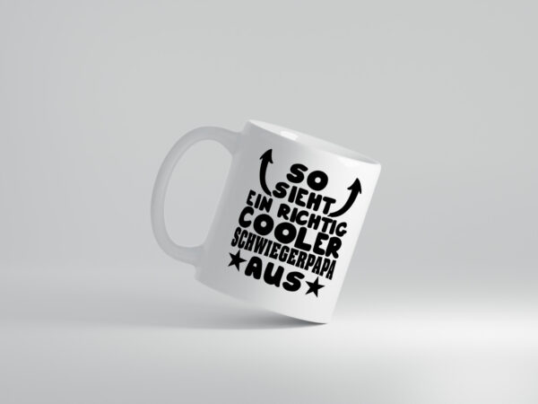 Richtig cooler Schwiegerpapa | Schwiegervater Tasse - Tasse Weiss - Kaffeetasse / Geschenk / Familie