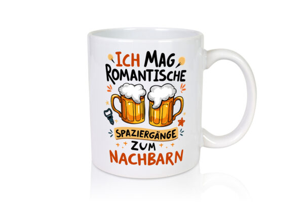 Spaziergang zum Nachbarn | Biertrinker | Lieblingsnachbar - Tasse Weiss - Kaffeetasse / Geschenk / Familie