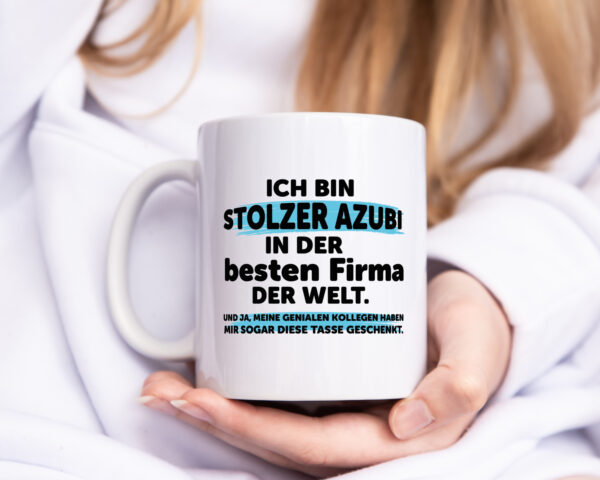 Stolzer Azubi | Ausbildungsbetrieb | Auszubildender - Tasse Weiss - Kaffeetasse / Geschenk / Familie
