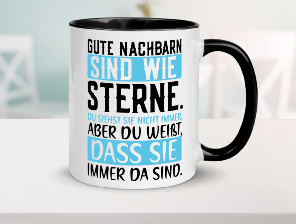 Gute Nachbarn sind wie Sterne | Nachbar | Nachbarin | Spruch Farbige Tasse - Kaffeetasse / Geschenk / Familie