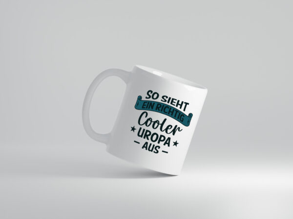 Cooler Uropa | Urkunde | Sterne - Tasse Weiss - Kaffeetasse / Geschenk / Familie