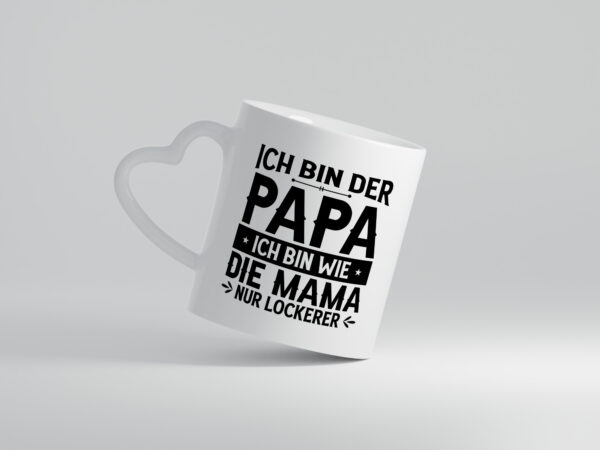 Papa wie Mama, nur lockerer | Sterne | Pfeile - Herzhenkel Tasse - Kaffeetasse / Geschenk / Familie